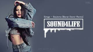 Simge  Söyleme Berat Demir Remix [upl. by Nimar]