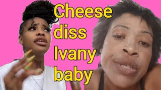 Cheese diss up Ivany baby ice [upl. by Shaylynn367]