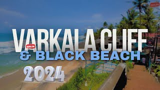 2024ൽ എന്തൊരു മാറ്റം വർക്കല ബീച്ചിന് VARKALA CLIFF AND BLACK BEACH [upl. by Van]