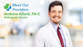 Meet Our Providers Andrew Allard PAC [upl. by Brennen]