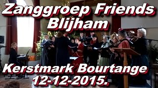 Zanggroep FriendsKerstmarkt Bourtange12122015 [upl. by Akemor]