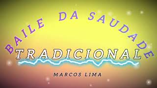 CD DE BAILE DA SAUDADE TRADICIONAL [upl. by Curtice]