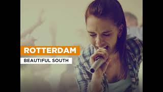 The Beautiful South  Rotterdam   A Requested Song [upl. by Eamon]