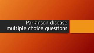 Multiple choice questions parkinsonism Part 1 [upl. by Barney]