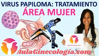 VIRUS PAPILOMA HUMANO TRATAMIENTO y PREVENCIÓN del HPV  Ginecología y Obstetricia [upl. by Suolekcin]