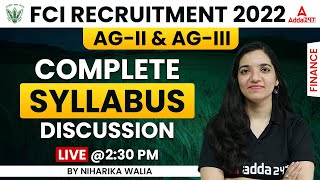 FCI Recruitment 2022  Complete Accounts Syllabus Discussion  By Niharika Walia [upl. by Analihp]