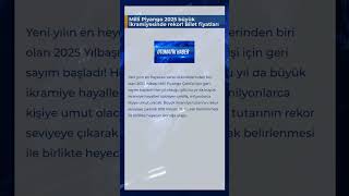 Milli Piyango 2025 büyük ikramiyesinde rekor Bilet fiyatları da belli oldu [upl. by Harcourt499]