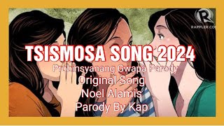 Tsismosa Song 2024 [upl. by Seedman543]