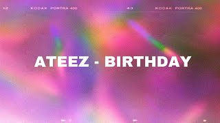 ATEEZ  Birthday Easy lyrics [upl. by Christoforo]