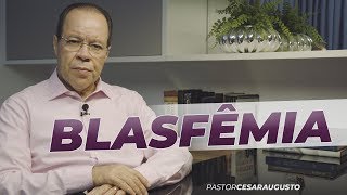 BLASFÊMIA CONTRA O ESPÍRITO SANTO  Pr César Augusto [upl. by Helprin]