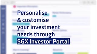 SGX Investor Portal [upl. by Scotti]