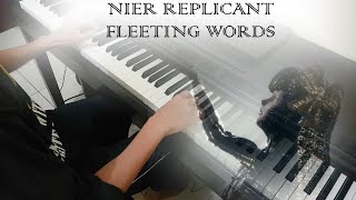 Nier Replicant  Fleeting Words Piano cover  improvisation [upl. by Yecram]