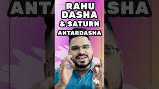 Rahu Mahadasha and Saturn Antardasha Effects in Astrology [upl. by Stig473]