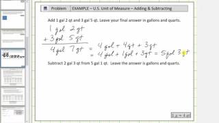 Add and Subtract Gallons and Quarts [upl. by Launame]