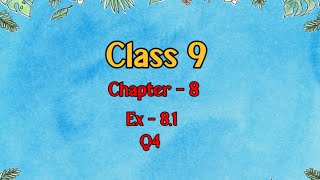 Class 9 l Maths l Ex 81 l Q4 NCERT DreamWorldXlx3uo [upl. by Tinaret]