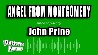 John Prine  Angel From Montgomery Karaoke Version [upl. by Pride]