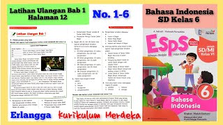 16  Latihan Ulangan Bab 1 Bagian A halaman 12 Bahasa Indonesia kelas 6 Kurikulum Merdeka Erlangga [upl. by Bierman215]