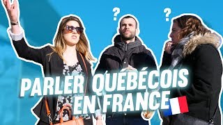 JE PARLE QUÉBÉCOIS EN FRANCE PENDANT 24H  DENYZEE [upl. by Zacarias]