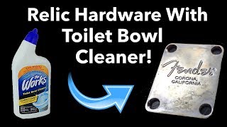 Relic Guitar Hardware Part 2 Using Toilet Cleaner [upl. by Hoppe604]