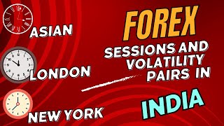 Forex Trading Sessions And Best Pairs To Trade In Each Session In Hindi [upl. by Solrak]