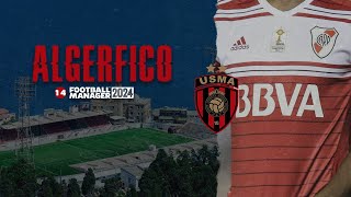 ALGERFICO 🇩🇿  S03E14  UN EX RIVER AL PLANTEL FICHAJES  fm24 FootballManager usmalger [upl. by Finegan]