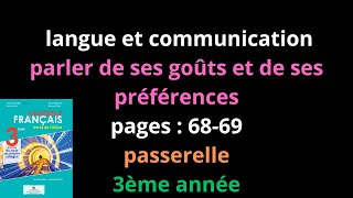 langue et communication  parler de ses goûts et de ses préférences  pages  6869  passerelleشرح [upl. by Bainbrudge735]