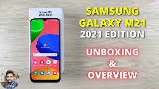 Samsung Galaxy M21 2021 Edition Unboxing amp Overview [upl. by Farmer]