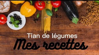 recette tian de légumes [upl. by Aitercal]