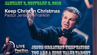 Jentezen Franklin Jesus Greatest TemptationYou Are a High Value Target  January 2 2018  TBN [upl. by Flessel]