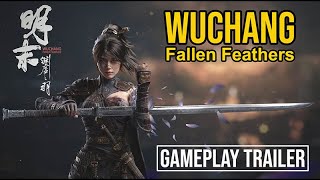 Wuchang Fallen Feathers  Gameplay Trailer [upl. by Anilos]