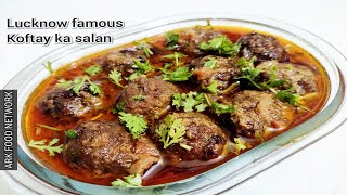 lucknow famous koftay ka salan  gola kabab salan recipe  meat balls curry [upl. by Semyaj]