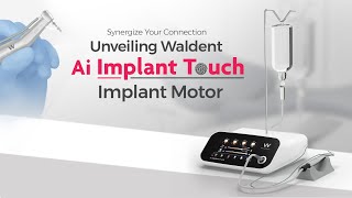 How to use Waldent Ai Implant Touch Implant Motor dentalimplantology dentalkart [upl. by Ark]