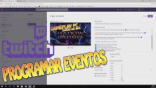 Cómo Programar Eventos en Twitch  Consigue más Seguidores [upl. by Ahsael692]