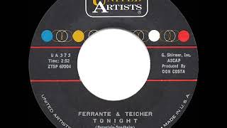 1961 HITS ARCHIVE Tonight  Ferrante amp Teicher 45 single version [upl. by Kihtrak]