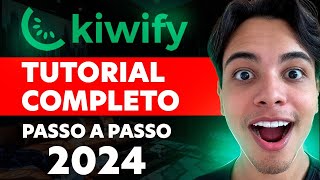 KIWIFY DO ZERO ATÉ AS VENDAS  TUTORIAL COMPLETO PARA INICIANTES Faça 200Dia [upl. by Dnomyar]