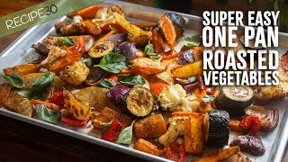 One Pan Roasted Vegetables  Super Easy Bake and forget [upl. by Acceb]