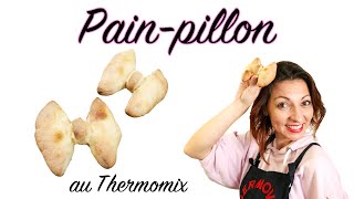 PAIN PILLON le petit pain en forme de noeud papillon Recette au Thermomix [upl. by Birkle846]