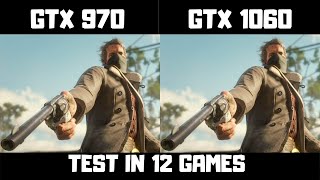 GTX 970 Vs GTX 1060 6gb  Test In 12 Games [upl. by Onaicnop]