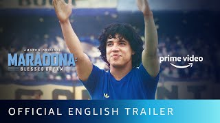 Maradona Blessed Dream  Official English Trailer  New Series 2021  Amazon Prime Video [upl. by Fidelio]