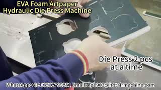 EVA Foam Artpaper Hydraulic Die Press Machine [upl. by Zandra]