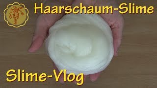 SlimeVlog Slime mit Haarschaum [upl. by Beller]