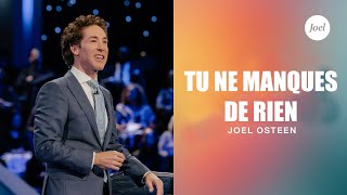 Tu ne manques de rien  Il ne te manque plus que ceci Joel Osteen [upl. by Sabelle]