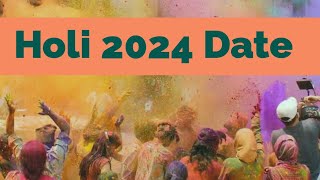 When is Holi in 2024 Holi 2024 Date Holi 2024 Date in India Calendar Holi2024Date holi2024 [upl. by Eimarej168]