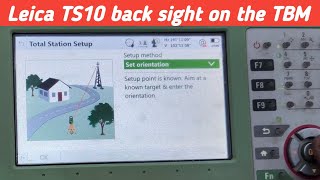 How to set orientation back sight on Leica TS10 [upl. by Camala171]