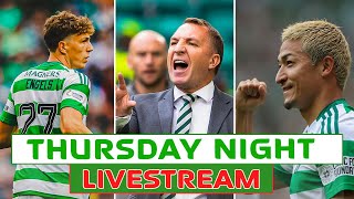 Celtic Gear Up for Return  Big Games New Signings to Fit In  QampA Livestream [upl. by Linkoski]