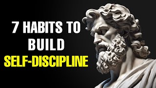 quot7 Powerful Habits to Build SelfDiscipline In 2025  Motivation for Successquot [upl. by Hniht]