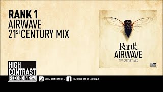 Rank 1  Airwave 21st Century Mix High Contrast Recordings [upl. by Vesta238]