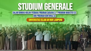 LIVE – STUDIUM GENERALE  Pembukaan Kuliah Perdana S1 S2 dan S3 Universitas Islam An Nur Lampung [upl. by Bedwell]