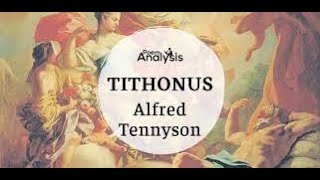 Tithonus By Lord Alfred Tennyson [upl. by Einot]