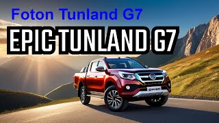 Foton Tunland G7 Review The Best Truck of 2024 [upl. by Heidie333]